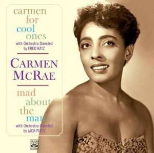 Cover for Carmen Mcrae · Carmen For Cool Ones + Mad About The Man (CD) (2012)