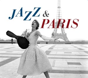 Jazz & Paris / Various - Jazz & Paris / Various - Musik - LUCKY STARS MUSIC - 8437012830707 - 23. juni 2017