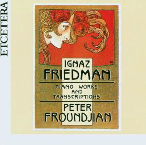 I. Friedman · Piano Works & Transcriptions (CD) (1993)