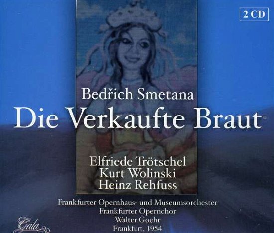 Cover for Bedrich Smetana · Die Verkaufte Braut (CD) (2022)