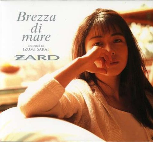 Cover for Zard · Brezza Di Mare: Dedicated to Izumi Sakai (CD) (2007)