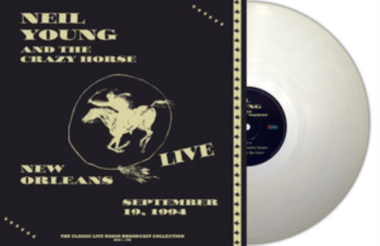 Live In New Orleans 1994 (Natural Clear Vinyl) - Neil Young and Crazy Horse - Musik - SECOND RECORDS - 9003829977707 - 19. maj 2023