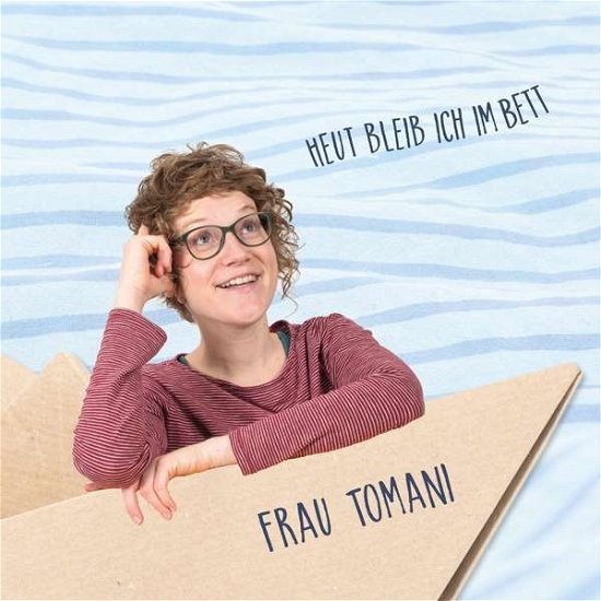 Frau Tomani · Heut Bleib Ich Im Bett (CD) (2018)