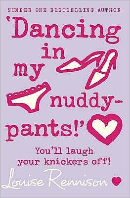 ‘Dancing in my nuddy-pants!’ - Confessions of Georgia Nicolson - Louise Rennison - Books - HarperCollins Publishers - 9780007218707 - February 6, 2006
