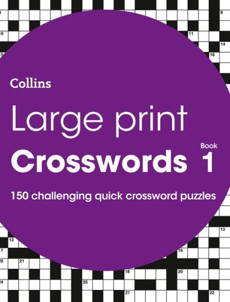 Cover for Collins · Large Print Crosswords Book 1: 150 Easy-to-Read Quick Crossword Puzzles (Pocketbok) (2020)