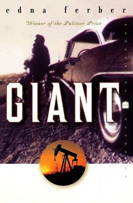 Giant - Edna Ferber - Books - HarperCollins - 9780060956707 - September 1, 2000
