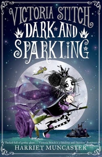 Cover for Harriet Muncaster · Victoria Stitch: Dark and Sparkling (Paperback Bog) (2023)