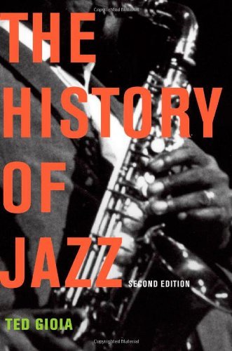 Cover for Ted Gioia · The History of Jazz (Paperback Book) [2 Revised edition] (2011)