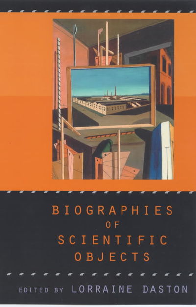 Cover for Lorraine Daston · Biographies of Scientific Objects (Hardcover Book) (2000)