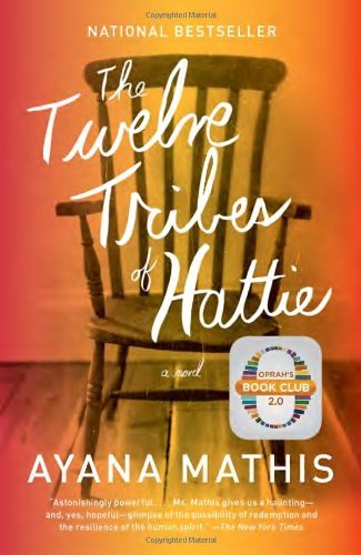 Cover for Ayana Mathis · The Twelve Tribes of Hattie - Vintage Contemporaries (Paperback Bog) (2013)