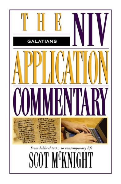Cover for Scot McKnight · Galatians - The NIV Application Commentary (Hardcover Book) (1995)