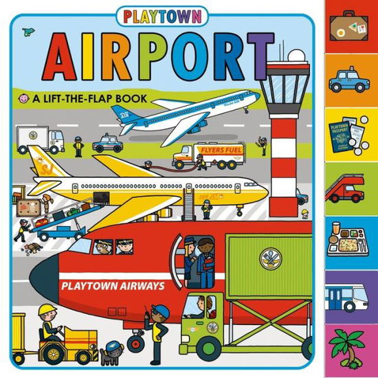 Cover for Roger Priddy · Playtown: Airport (revised edition): A Lift-the-Flap book - Playtown (Board book) (2016)