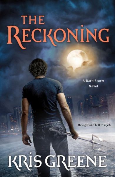 Cover for Kris Greene · Reckoning A Dark Storm Novel (Book) (2019)
