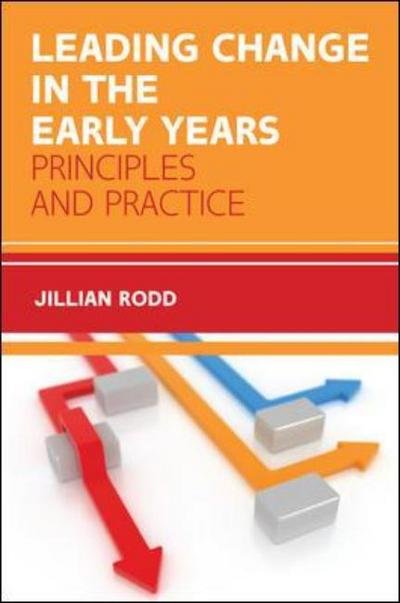 Cover for Jillian Rodd · Leading Change in the Early Years (Paperback Book) [Ed edition] (2014)