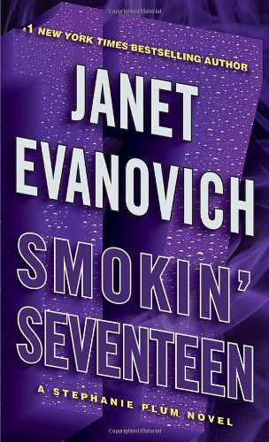 Cover for Janet Evanovich · Smokin' Seventeen: A Stephanie Plum Novel - Stephanie Plum (Paperback Bog) (2011)