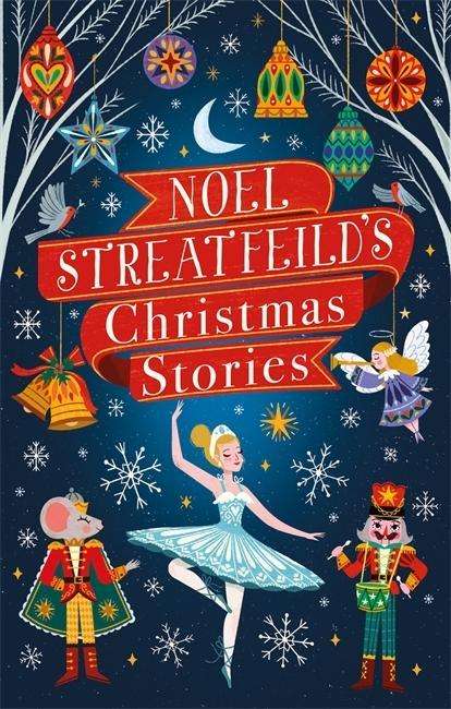 Cover for Noel Streatfeild · Noel Streatfeild's Christmas Stories - Virago Modern Classics (Hardcover Book) (2018)