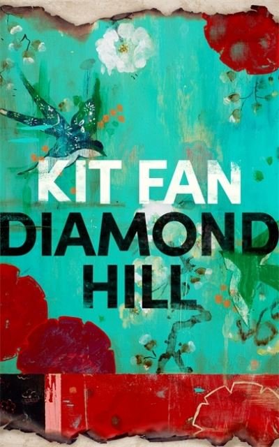 Cover for Kit Fan · Diamond Hill: Totally unputdownable and evocative literary fiction (Gebundenes Buch) (2021)