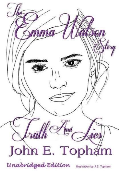 Cover for John Topham · Emma Watson - Truth And Lies (Hardcover bog) (2019)