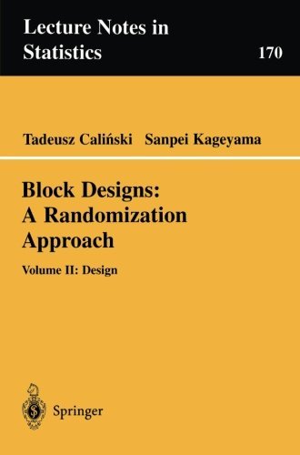 Cover for Tadeusz Calinski · Block Designs: A Randomization Approach: Volume II: Design - Lecture Notes in Statistics (Paperback Bog) [2003 edition] (2002)