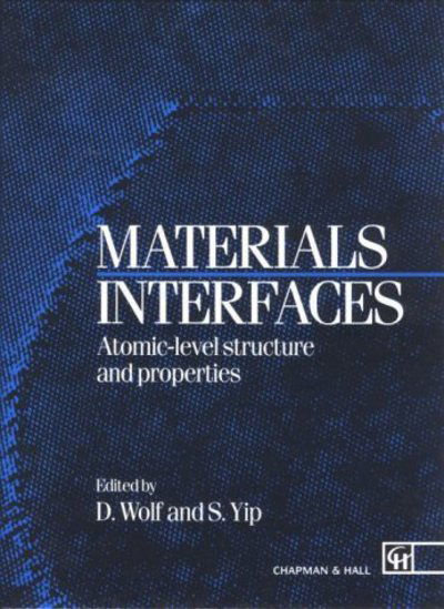 Cover for D Wolf · Materials Interfaces: Atomic-level Structure and Properties (Innbunden bok) [1993 edition] (1992)