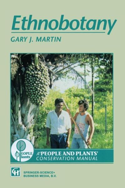 Cover for Gary J. Martin · Ethnobotany: A methods manual (Paperback Book) [Softcover reprint of the original 1st ed. 1995 edition] (1995)