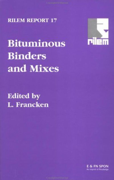 Cover for Rilem Technical Committee 152-pbm Performance of Bituminous Materials · Bituminous Binders and Mixes (Innbunden bok) (1998)