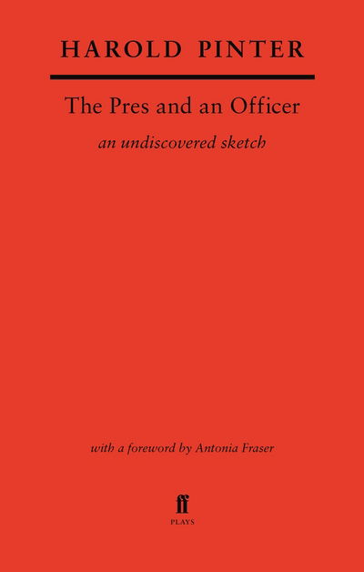 Cover for Harold Pinter · The Pres and an Officer (Taschenbuch) [Main edition] (2018)