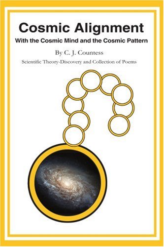 Cover for C. Countess · Cosmic Alignment: with the Cosmic Mind and the Cosmic Pattern (Paperback Book) (2004)