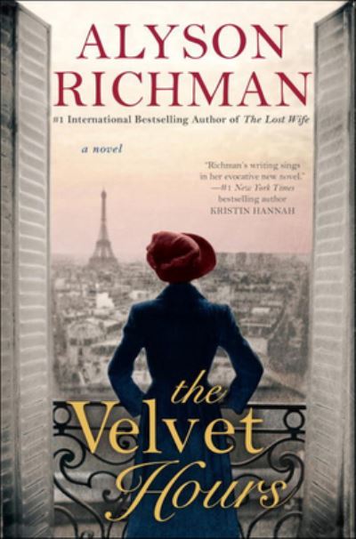 Cover for Alyson Richman · The Velvet Hours (Hardcover Book) (2016)