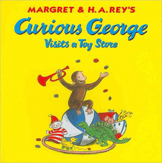 Cover for Rey · Curious George Visits Toy Store (Book) (2002)