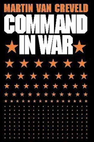 Cover for Martin Van Creveld · Command in War (Paperback Book) (2021)