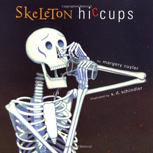 Skeleton Hiccups - Margery Cuyler - Books - Margaret K. McElderry Books - 9780689847707 - September 1, 2002