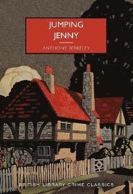 Cover for Anthony Berkeley · Jumping Jenny - British Library Crime Classics (Pocketbok) (2022)