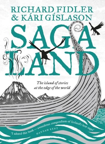 Cover for Richard Fidler · Saga Land: The Island Stories at the Edge of the World (Paperback Book) (2018)