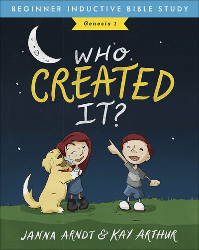 Cover for Kay Arthur · Who Created It?: Genesis 1 - Beginner Inductive Bible Study (Pocketbok) (2018)