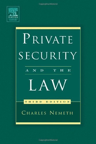 Cover for Nemeth, Charles (Chair and Professor &lt;br&gt;Security, Fire and Emergency Management&lt;br&gt;John Jay College of Criminal Justice, New York, NY) · Private Security and the Law (Hardcover bog) (2004)