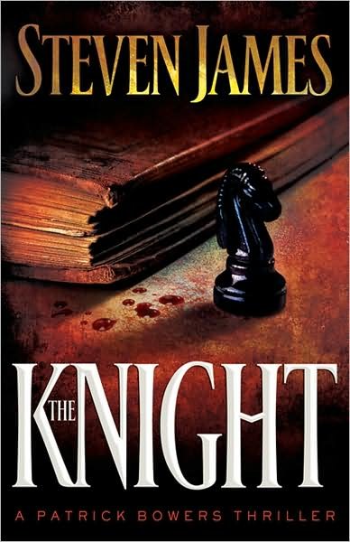 Cover for Steven James · The Knight (Pocketbok) (2009)