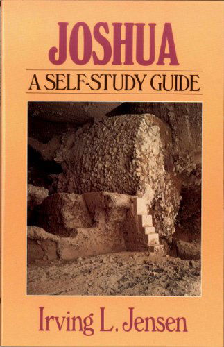 Joshua- Jensen Bible Self Study Guide (Jensen Bible Self-study Guide Series) - Irving L Jensen - Books - Moody Publishers - 9780802444707 - August 9, 1991