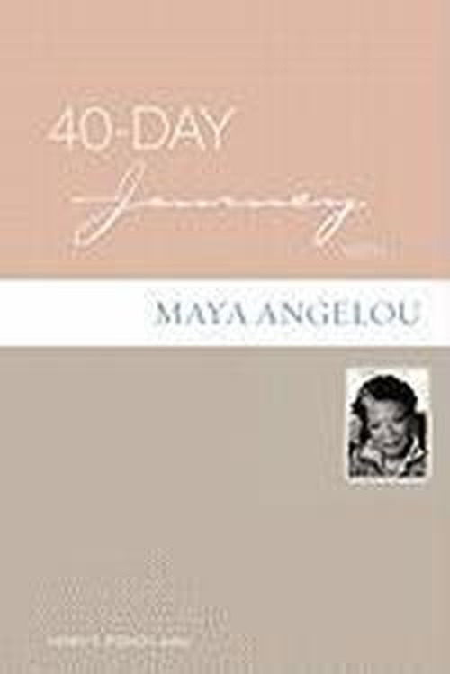 Cover for Henry F. French · 40-Day Journey with Maya Angelou - 40-Day Journey (Taschenbuch) (2009)