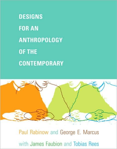 Cover for Paul Rabinow · Designs for an Anthropology of the Contemporary - A John Hope Franklin Center Book (Paperback Bog) (2008)