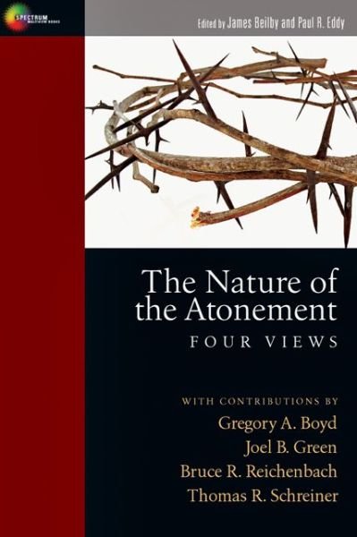 Cover for James K. Beilby · The Nature of the Atonement – Four Views (Paperback Bog) (2006)