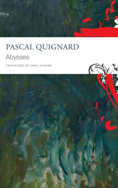 Cover for Pascal Quignard · Abysses - The French List (Paperback Book) (2021)