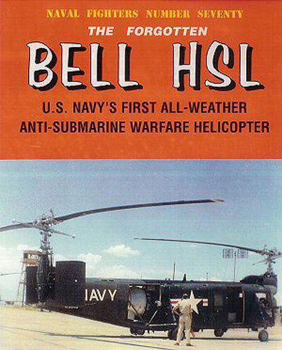 Cover for Tommy H. Thomason · Forgotten Bell Hsl Asw Helicopter (Naval Fighters #70) (Consign) (Paperback Book) [1st edition] (2006)