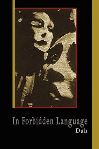 Cover for Dah · In Forbidden Language (Paperback Book) (2010)
