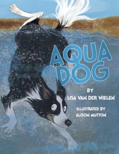 Cover for Lisa Van Der Wielen · Aqua Dog - Aqua Dog (Taschenbuch) (2019)