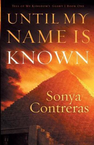 Cover for Sonya Contreras · Until My Name is Known (Paperback Book) (2014)