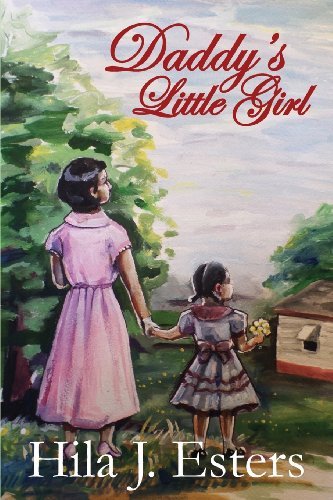 Cover for Hila Jane Esters · Daddy's Little Girl (Pocketbok) (2014)