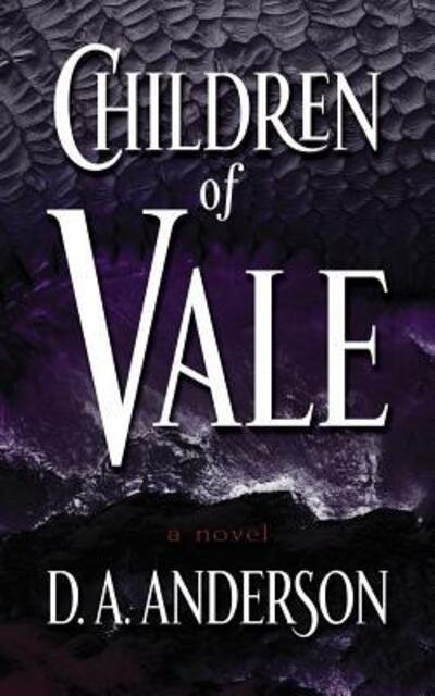 Cover for D A Anderson · Children of Vale (Paperback Book) (2018)