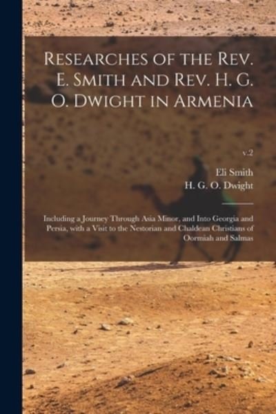 Cover for Eli 1801-1857 Smith · Researches of the Rev. E. Smith and Rev. H. G. O. Dwight in Armenia (Paperback Book) (2021)