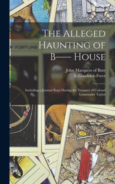 Cover for A. Goodrich-Freer · Alleged Haunting of B-- House (Book) (2022)